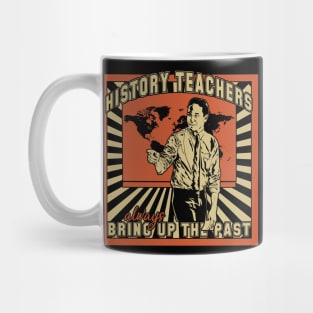 Funny History Teacher Gift Mug